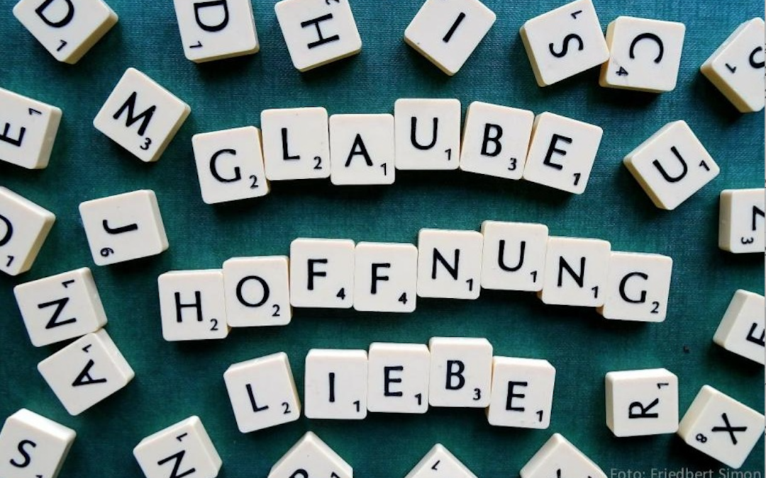 All­tags­in­sel: Glau­be — Hoff­nung — Liebe