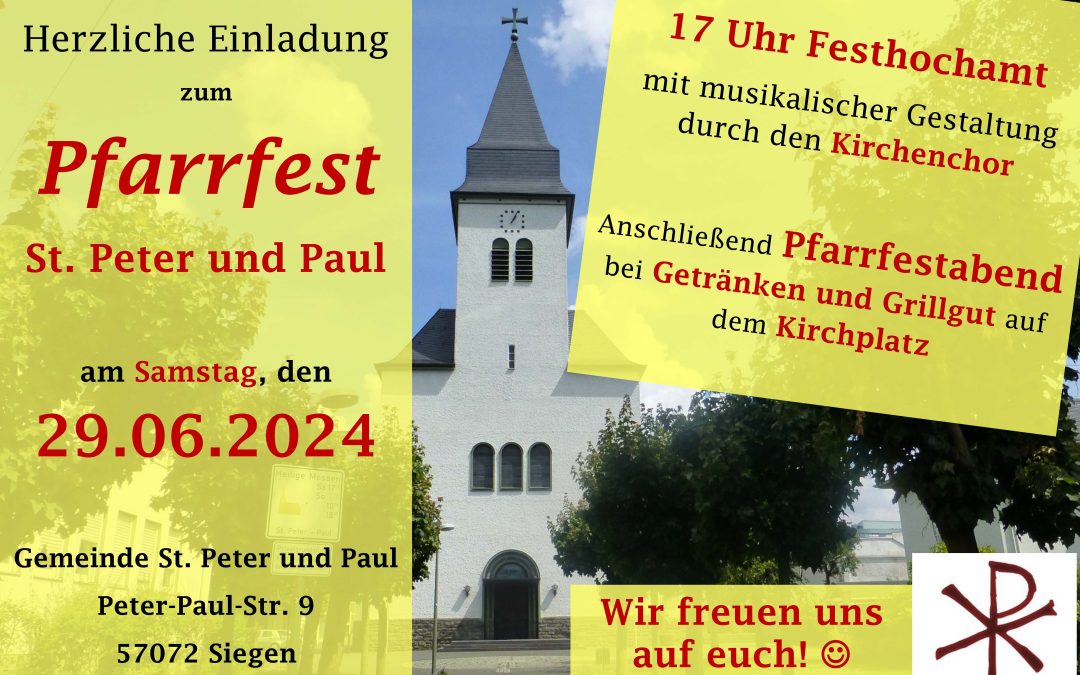 Herz­li­che Ein­la­dung zum Pfarr­fest in St. Peter und Paul
